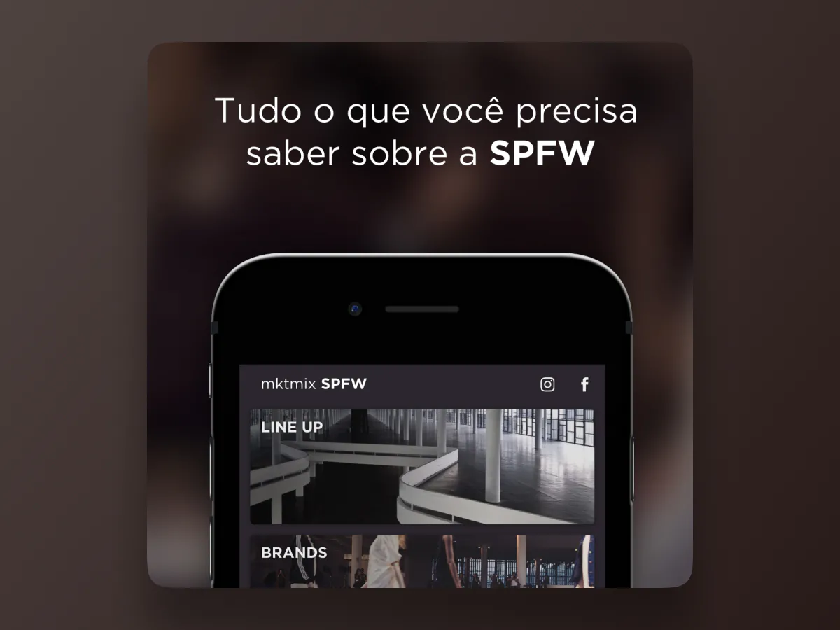 MKTMIX - São Paulo Fashion Week - Aplicativo SPFW - iOS e Android